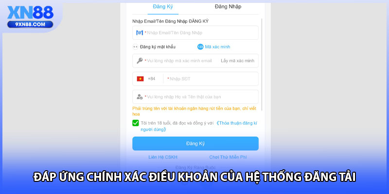 Đáp ứng chính xác điều khoản của hệ thống đăng tải